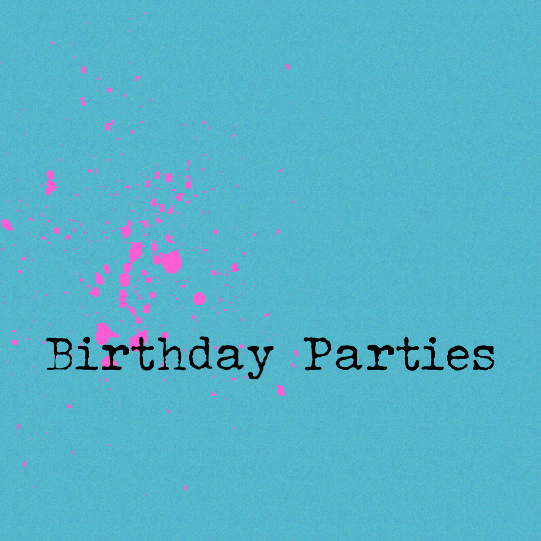 2. Birthday Parties